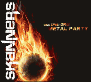 Skanners : Eins Zwei Drei Metal Party Skanners : Eins Zwei Drei Metal Party